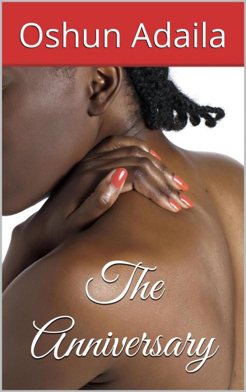 Cover of the book The Anniversary by Oshun Adaila, Langley's Lovelies