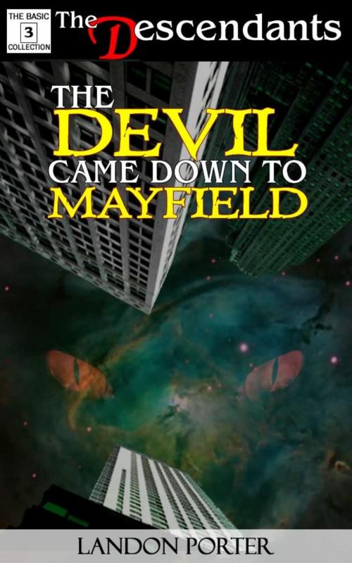 Cover of the book The Devil Came Down To Mayfield by Landon Porter, Paradox-Omni Entertainment