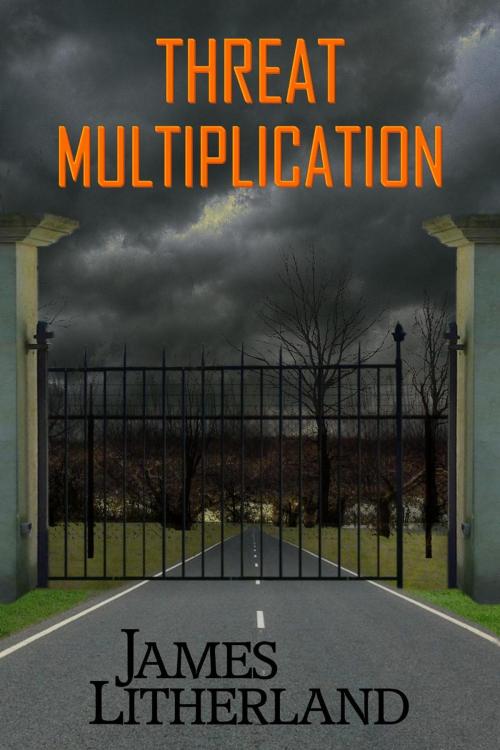 Cover of the book Threat Multiplication by James Litherland, Outpost Stories