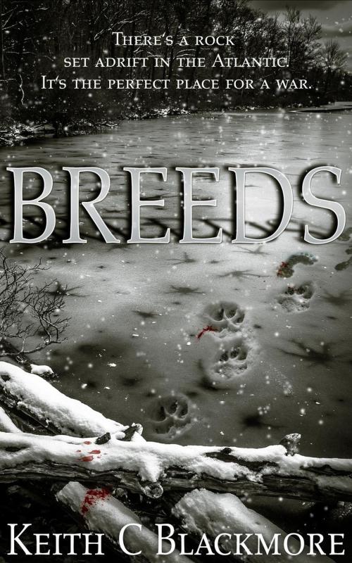 Cover of the book Breeds by Keith C Blackmore, Keith C Blackmore