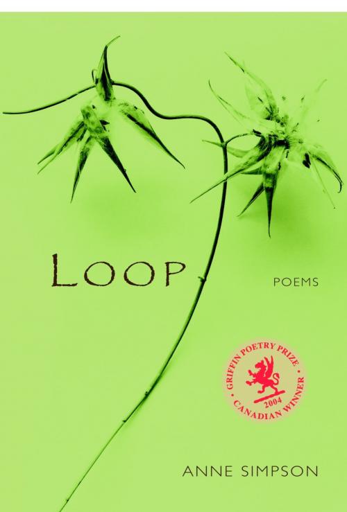 Cover of the book Loop by Anne Simpson, McClelland & Stewart