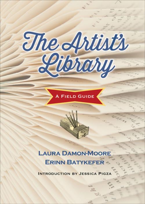 Cover of the book The Artist's Library by Laura Damon-Moore, Erinn Batykefer, Coffee House Press