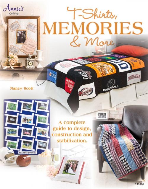 Cover of the book T-Shirts, Memories & More by Nancy Scott, Annie's