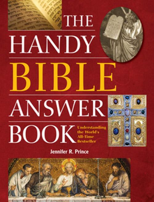 Cover of the book The Handy Bible Answer Book by Jennifer R. Prince, Visible Ink Press
