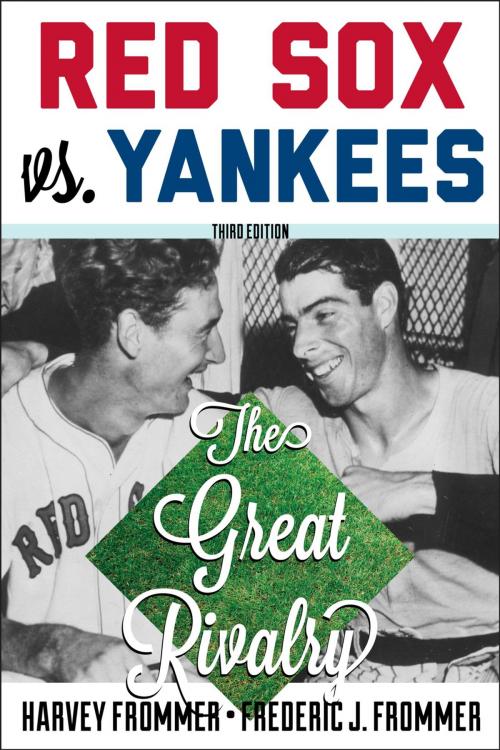 Cover of the book Red Sox vs. Yankees by Harvey Frommer, Frederic J. Frommer, Taylor Trade Publishing