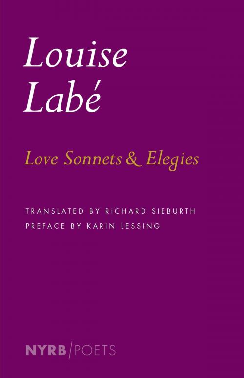 Cover of the book Love Sonnets and Elegies by Richard Sieburth, Louise Labé, New York Review Books