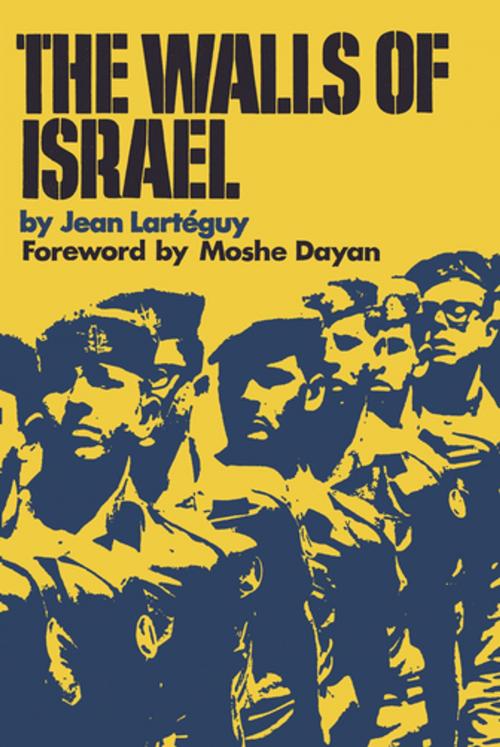 Cover of the book The Walls of Israel by Jean Lartéguy, M. Evans & Company