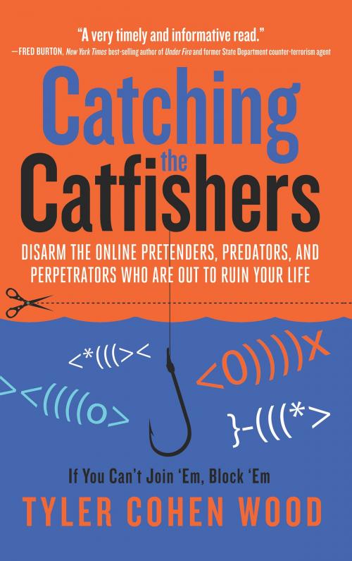 Cover of the book Catching the Catfishers by Tyler Cohen Wood, Red Wheel Weiser