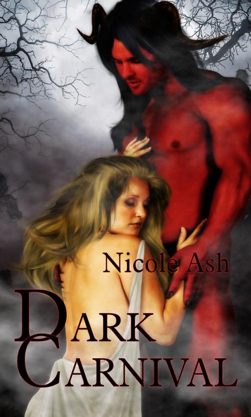 Cover of the book Dark Carnival by Nicole Ash, New Concepts Publishing