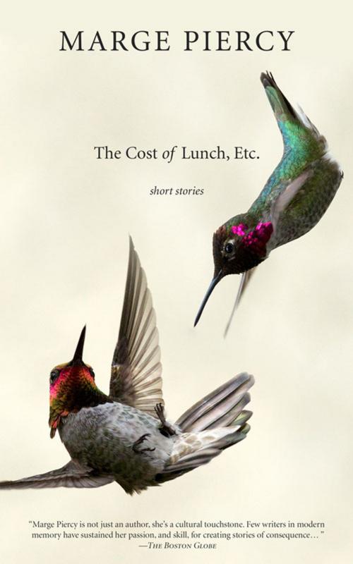 Cover of the book The Cost of Lunch, Etc. by Marge Piercy, PM Press