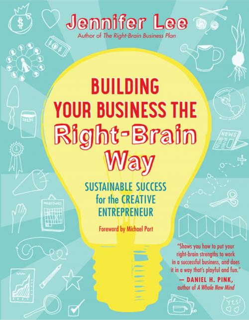 Cover of the book Building Your Business the Right-Brain Way by Jennifer Lee, New World Library
