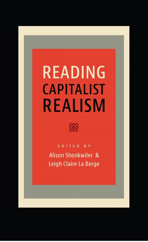 Cover of the book Reading Capitalist Realism by Leigh Claire La Berge, University of Iowa Press