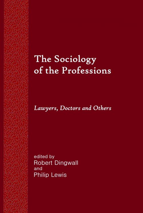 Cover of the book The Sociology of the Professions: Lawyers, Doctors and Others by Robert Dingwall, Quid Pro, LLC