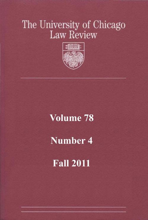 Cover of the book University of Chicago Law Review: Volume 78, Number 4 - Fall 2011 by University of Chicago Law Review, Quid Pro, LLC