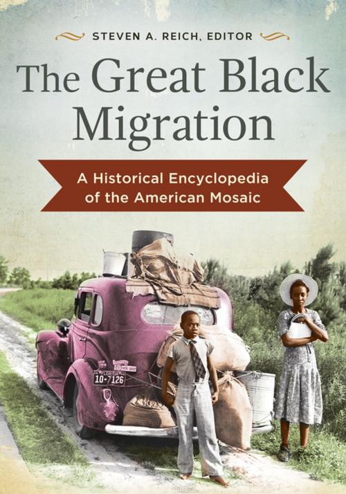 Cover of the book The Great Black Migration: A Historical Encyclopedia of the American Mosaic by Steven A. Reich, ABC-CLIO