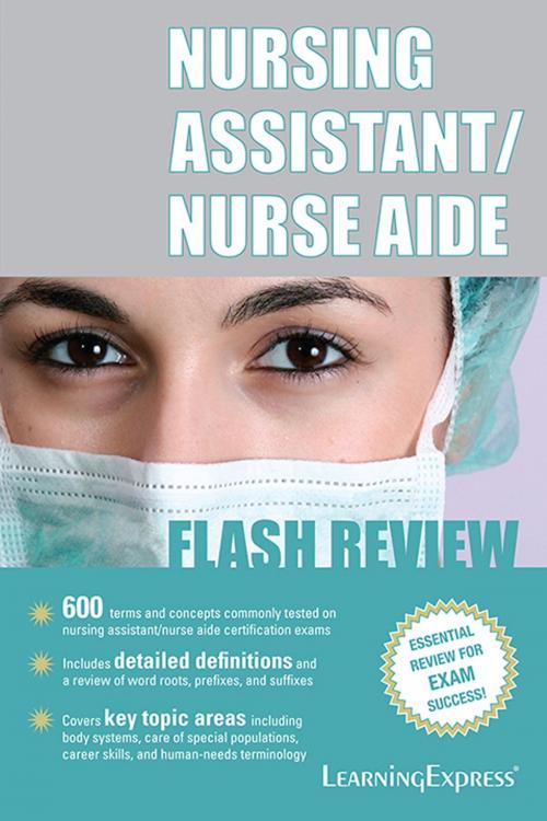 Cover of the book Nursing Assistant/Nurse Aide Flash Review by Learning Express Llc, LearningExpress, LLC