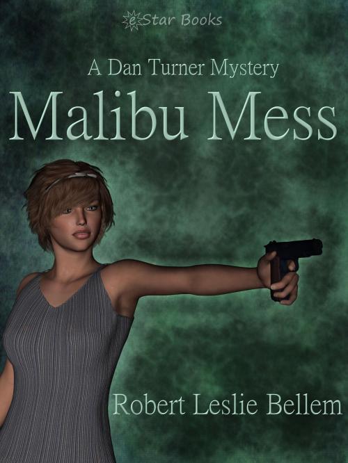 Cover of the book Malibu Mess by Robert Leslie Bellem, eStar Books LLC