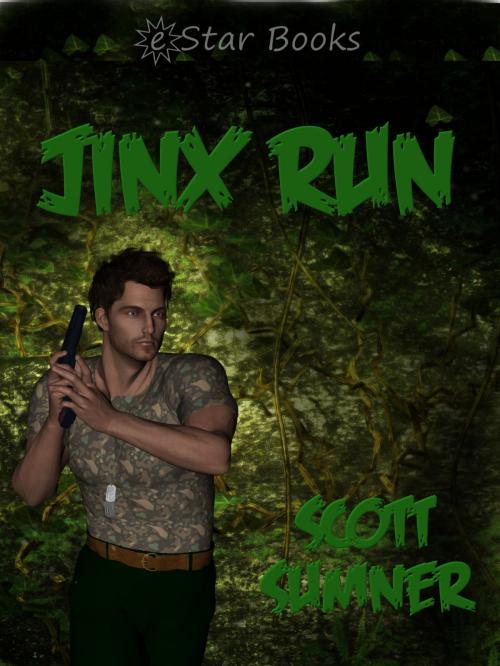 Cover of the book Jinx Run by Scott Sumner, eStar Books LLC
