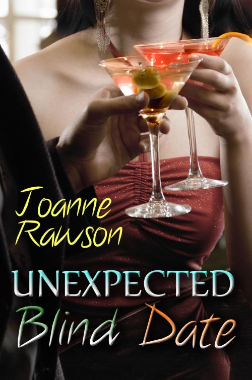 Cover of the book Unexpected Blind Date by Joanne Rawson, Melange Books, LLC
