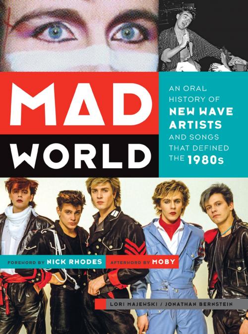 Cover of the book Mad World by Lori Majewski, Jonathan Bernstein, ABRAMS