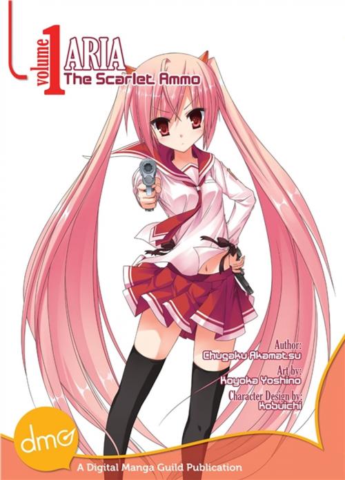 Cover of the book Aria the Scarlet Ammo Vol.1 (manga) by Chugaku Akamatsu, Digital Manga, Inc.