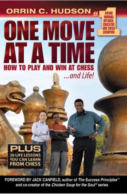 Cover of the book One Move at a Time by Orrin Checkmate Hudson, Made For Success Publishing