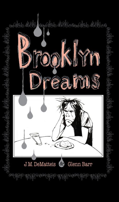 Cover of the book Brooklyn Dreams by DeMatteis, J.M.; Barr, Glenn, IDW Publishing