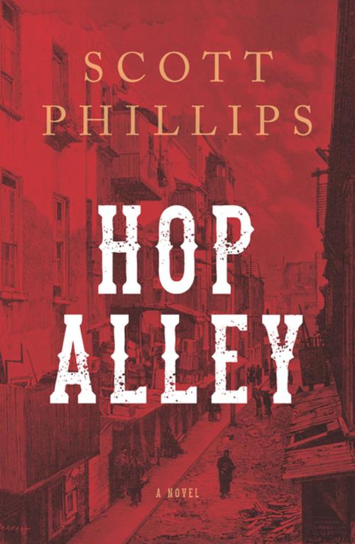 Cover of the book Hop Alley by Scott Phillips, Counterpoint