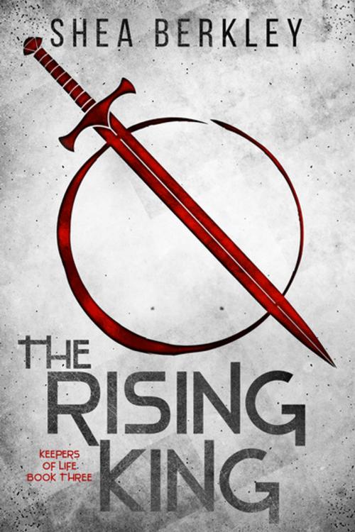 Cover of the book The Rising King by Shea Berkley, Entangled Publishing, LLC