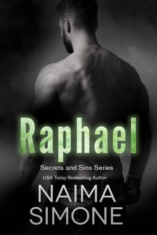 Cover of the book Secrets and Sins: Raphael by Naima Simone, Entangled Publishing, LLC