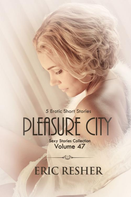 Cover of the book Pleasure City by Eric Resher, TLM Media LLC