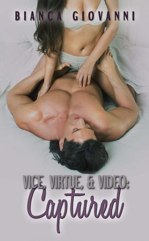 Cover of the book Vice, Virtue, & Video: Captured by Bianca Giovanni, Omnific Publishing