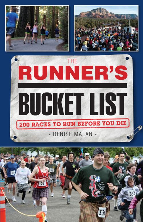 Cover of the book The Runner's Bucket List by Denise Malan, Triumph Books