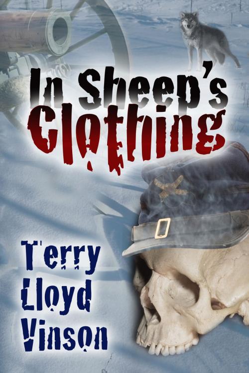 Cover of the book In Sheep's Clothing by Terry Lloyd Vinson, Rogue Phoenix Press