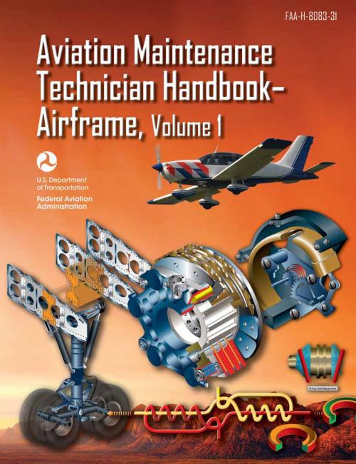 Cover of the book Aviation Maintenance Technician Handbook-Airframe, Volume 1 by FAA, Mepcount Media, LLC