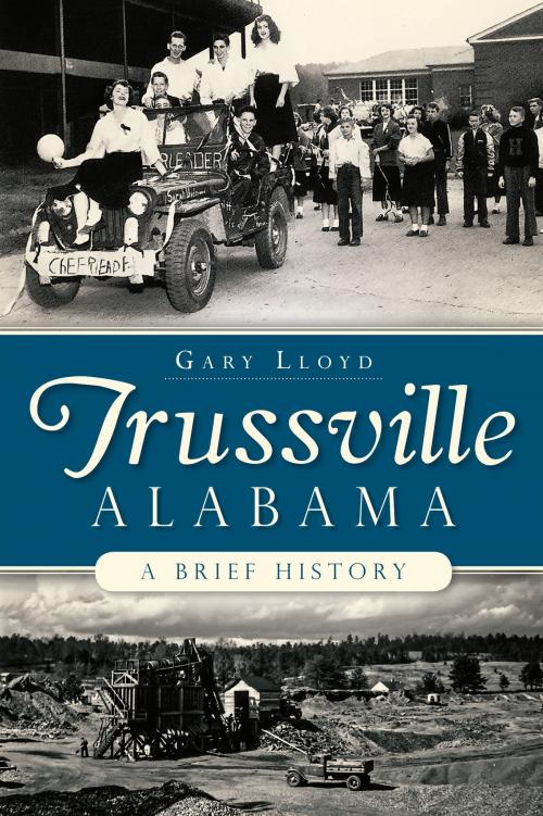 Cover of the book Trussville, Alabama by Gary Lloyd, Arcadia Publishing Inc.