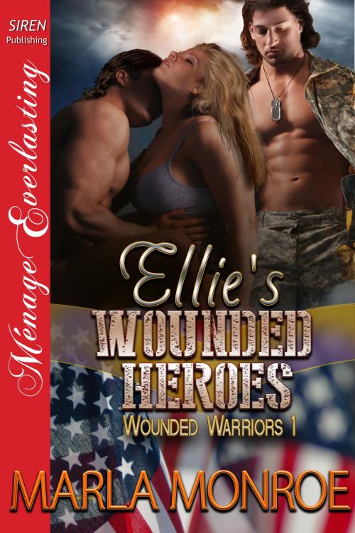Cover of the book Ellie's Wounded Heroes by Marla Monroe, Siren-BookStrand