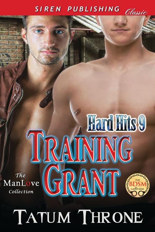 Cover of the book Training Grant by Tatum Throne, Siren-BookStrand