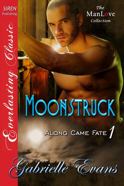 Cover of the book Moonstruck by Gabrielle Evans, Siren-BookStrand