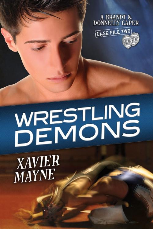 Cover of the book Wrestling Demons by Xavier Mayne, Dreamspinner Press
