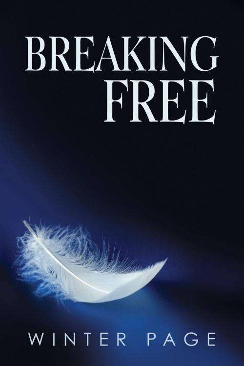 Cover of the book Breaking Free by Winter Page, Dreamspinner Press