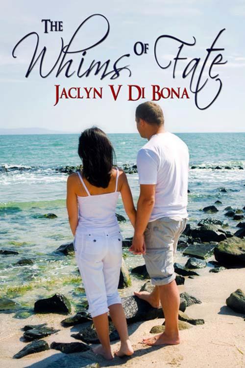Cover of the book The Whims of Fate by Jaclyn V Di Bona, The Wild Rose Press, Inc.