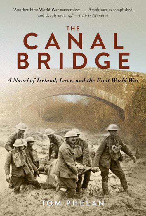Cover of the book The Canal Bridge by Tom Phelan, Skyhorse Publishing