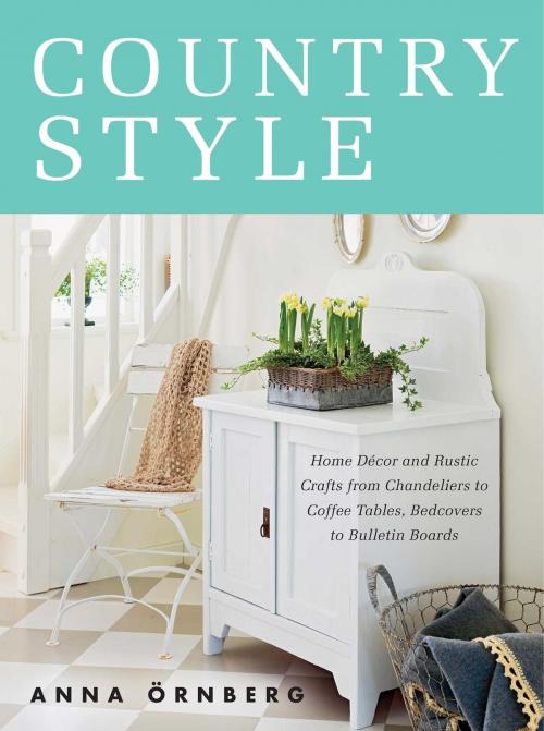 Cover of the book Country Style by Anna Örnberg, Skyhorse