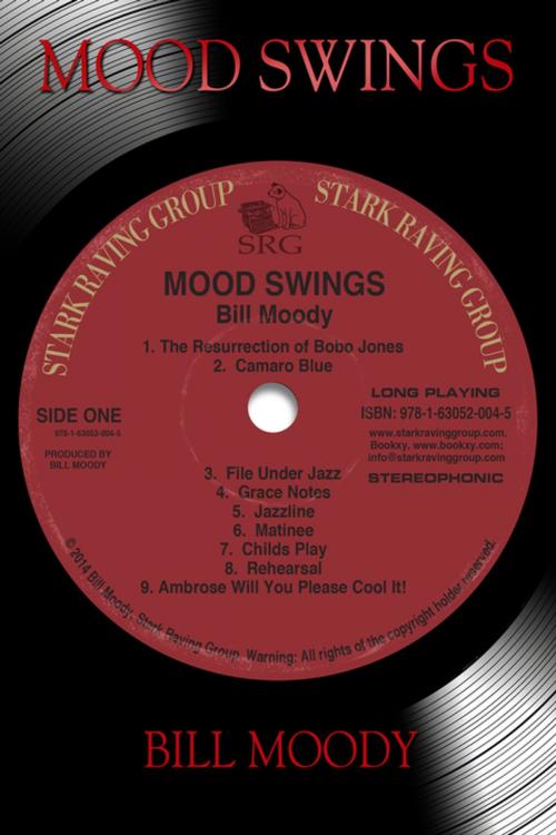 Cover of the book Mood Swings by Bill Moody, Stark Raving Group