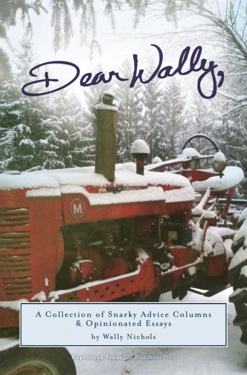 Cover of the book Dear Wally by Wally Nichols, BookBaby
