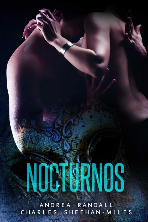 Cover of the book Nocturnos by Charles Sheehan-Miles, Andrea Randall, Cincinnatus Press