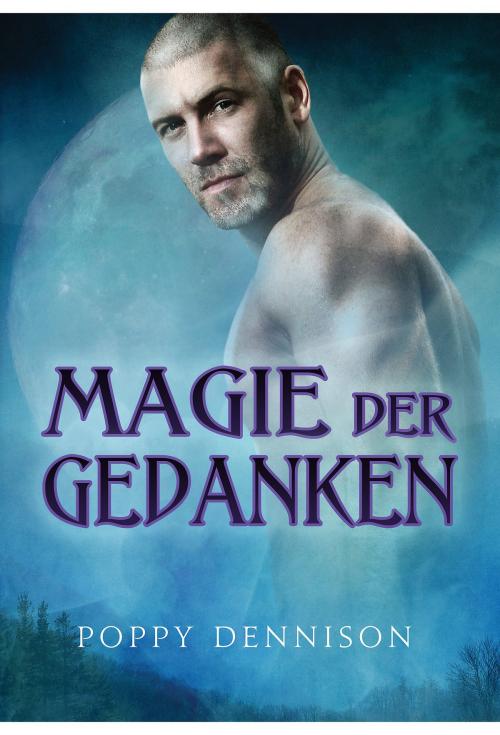Cover of the book Magie der Gedanken by Poppy Dennison, Dreamspinner Press