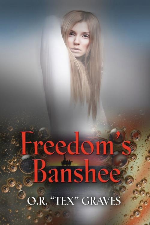 Cover of the book Freedom's Banshee by O.R. "Tex" Graves, BookLocker.com, Inc.