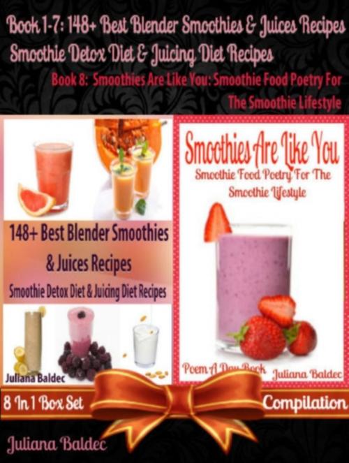 Cover of the book 148+ Healthy Green Recipes, Vegetable & Fruit Blender Recipes by Juliana Baldec, Inge Baum
